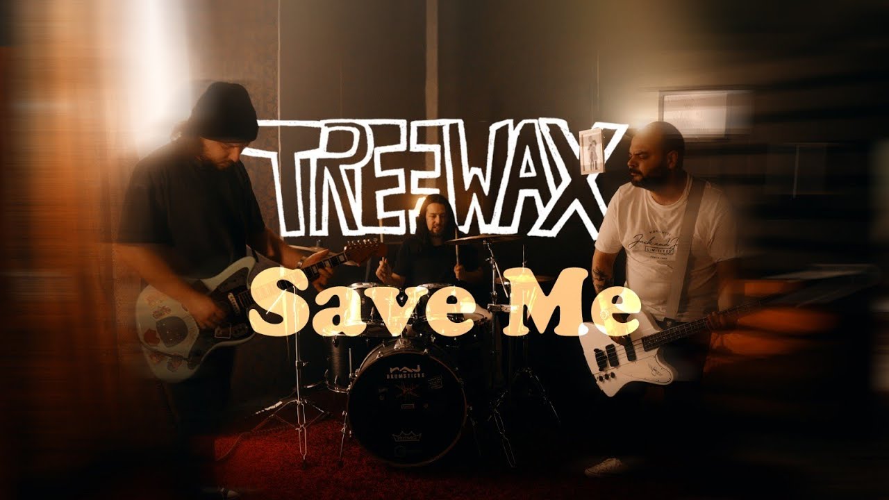 Treewax - Save Me (Official Music Video)